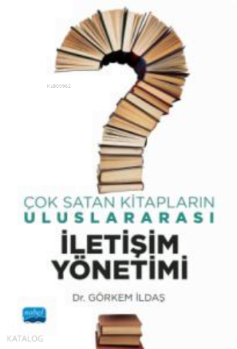 Çok Satan Kitapların Uluslararası İletişim Yönetimi