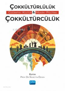 Çokkültürlülük Coğrafya, Kültür & Mekân, Politika Çokkültürcülük