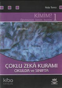 Çoklu Zekâ Kuramı 1; Okulda ve Sınıfta Kimim | benlikitap.com