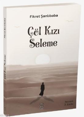 Çöl Kızı Seleme | benlikitap.com