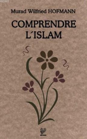 Comprendre L'Islam | benlikitap.com