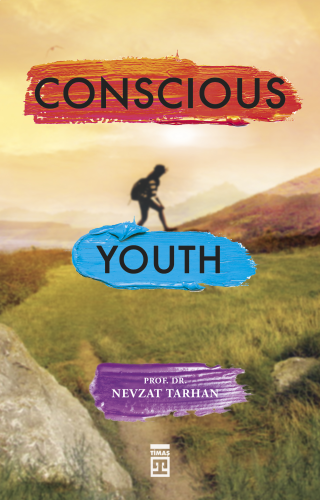 Conscious Youth (Bilinçli Genç Olmak) (İngilizce) | benlikitap.com