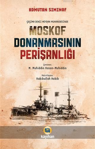 Çoşima Deniz Meydan Muharebesinde Moskof Donanmasının Perişanlığı | be