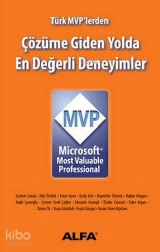 Çözüme Giden Yolda En Değerli Deneyimler - Microsoft  Mvp