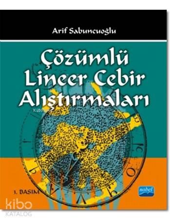 Çözümlü Lineer Cebir Alıştırmaları