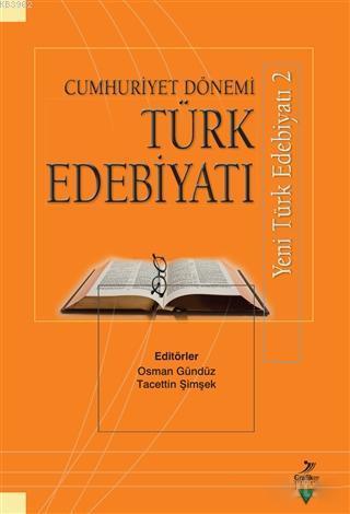 Cumhuriyet Dönemi Türk Edebiyatı | benlikitap.com