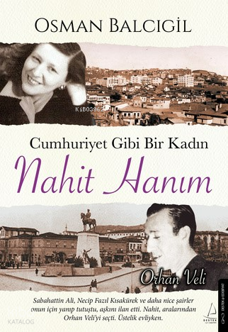 Cumhuriyet Gibi Bir Kadın - Nahit Hanım