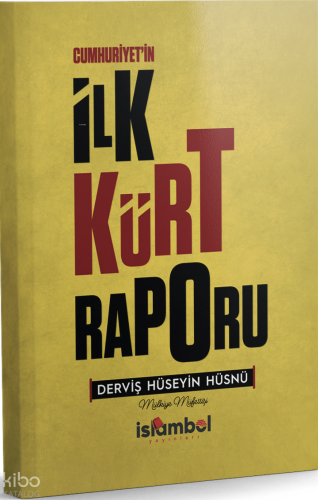 Cumhuriyet’in İlk Kürt Raporu | benlikitap.com