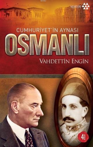 Cumhuriyet'in Aynası Osmanlı | benlikitap.com