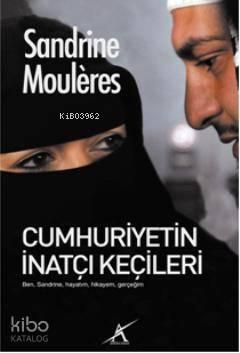 Cumhuriyetin İnatçı Keçileri