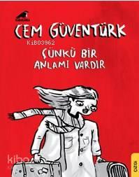 Çünkü Bir Anlamı Vardır