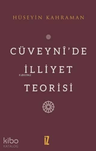 Cüveyni'de İlliyet Teorisi | benlikitap.com