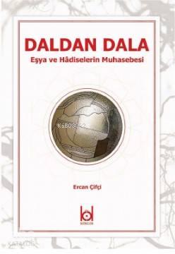 Daldan Dala - Eşya ve Hadiselerin Muhasebesi | benlikitap.com