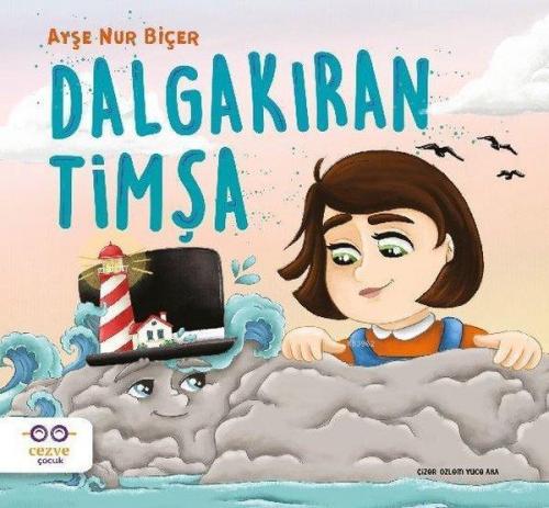 Dalgakıran Timşa | benlikitap.com