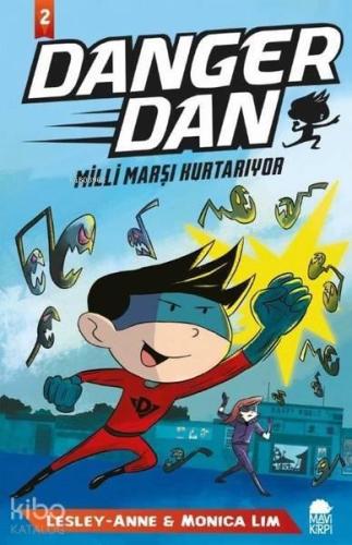 Danger Dan - Milli Marşı Kurtarıyor