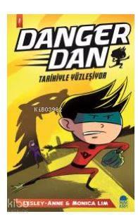 Danger Dan - Tarihiyle Yüzleşiyor