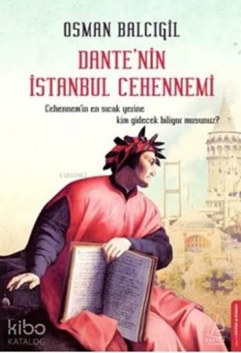 Dante'nin İstanbul Cehennemi | benlikitap.com