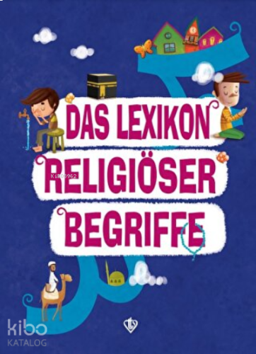 Das Lexikon Religiöser Begriffe (Dini Terimler Sözlüğü) Almanca