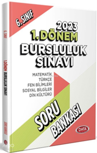 Data Yayınları 2023 6. Sınıf 1. Dönem Bursluluk Sınavı Soru Bankası | 