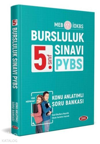Data Yayınları 5. Sınıf PYBS İOKBS Bursluluk Sınavı Konu Anlatımlı Sor