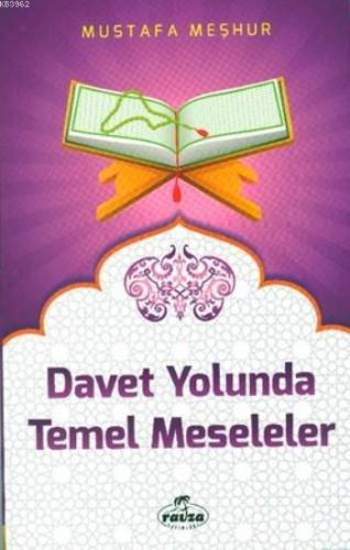 Davet Yolunda Temel Meseleler | benlikitap.com