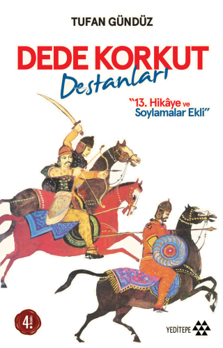 Dede Korkut Destanları;13 Hikâye ve Soylamalar Ekli