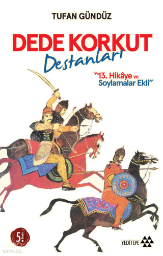 Dede Korkut Destanları;13 Hikâye ve Soylamalar Ekli | benlikitap.com