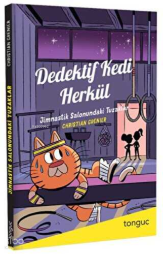 Dedektif Kedi Herkül Jimnastik Salonundaki Tuzaklar