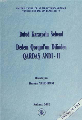 Dedem Qorqud'un Dilinden Qardaş Andı - 2