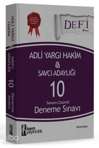 Def'i Adli Yargı Hakim ve Savcı Adaylığı 10 Deneme Sınavı 2016; Tamamı Çözümlü