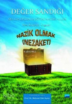 Değer Sandığı - Nazik Olmak (Nezaket); Okulda Değerler Eğitimi Materyalleri Kes, Kopyala, Uygula!