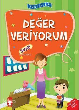 Değer Veriyorum - Saygı; +8 Yaş