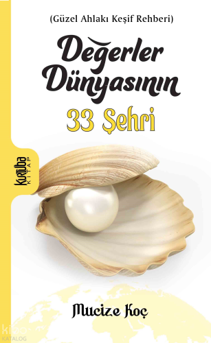 Değerler Dünyasının 33 Şehri | benlikitap.com