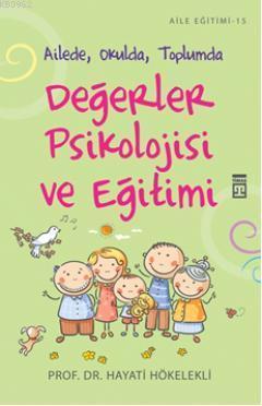 Değerler Psikolojisi ve Eğitimi | benlikitap.com