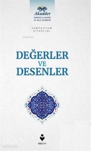 Değerler ve Desenler | benlikitap.com
