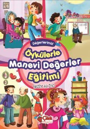 Değerlerimiz Öykülerle Manevi Değerler Eğitimi (Ciltli - Süngerli) | b