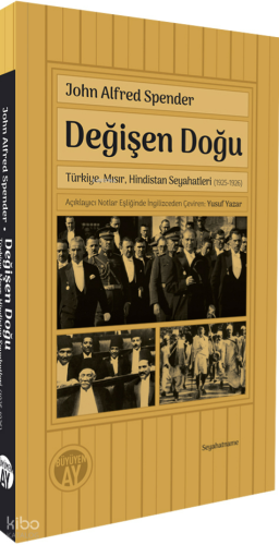 Değişen Doğu - Türkiye, Mısır, Hindistan Seyahatleri (1925-1926)