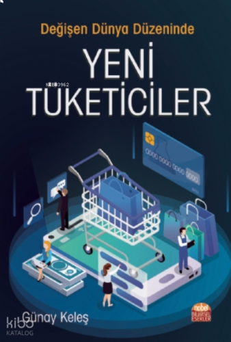 Değişen Dünya Düzeninde Yeni Tüketiciler