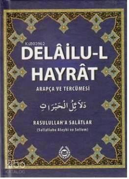 Delailu-l Hayrat (Şamua); Arapça ve Tercümesi | benlikitap.com