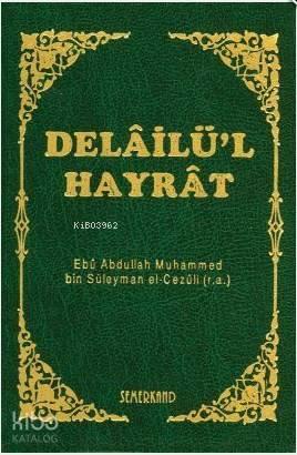 Delailül Hayrat (Çanta Boy-Plastik Kapak)