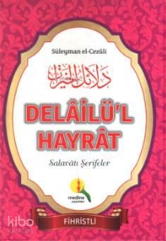 Delailü'l Hayrat; Salavatı Şerifeler | benlikitap.com