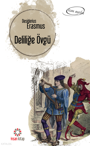 Deliliğe Övgü