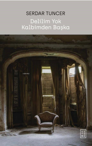 Delilim Yok Kalbimde Başka | benlikitap.com