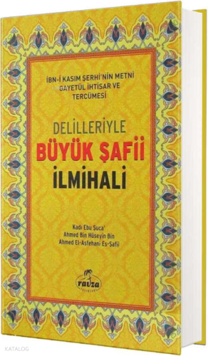 Delilleriyle Büyük Şafii İlmihali (Ciltli)