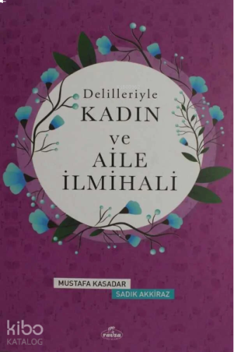 Delilleriyle Kadın İlmihali (Ciltli)(2.Hm)
