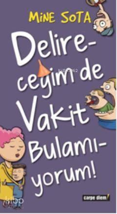 Delireceğim se Vakit Bulamıyorum | benlikitap.com