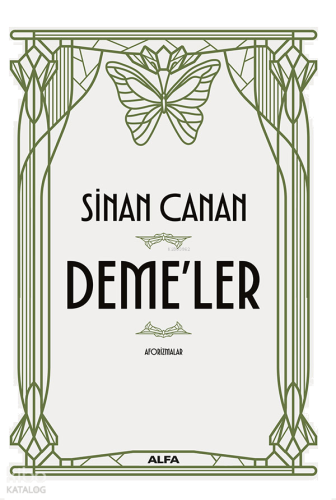 Deme'ler;Aforizmalar
