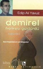 Demirel Herkesi Güldürdü