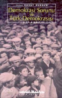 Demokrasi Sorunu ve Türk Demokarsisi | benlikitap.com