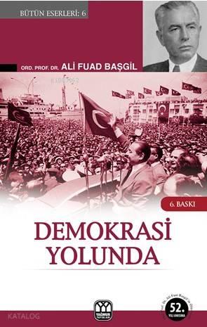 Demokrasi Yolunda | benlikitap.com